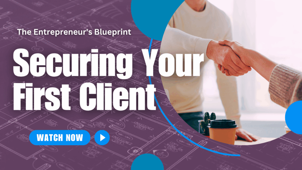 Securing Your First Client